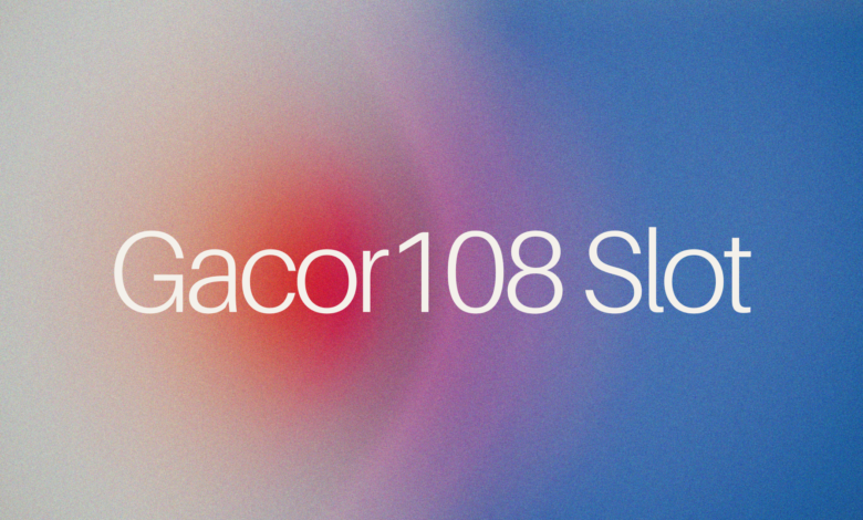Gacor108 Slot